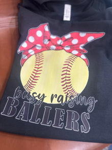  Bust Raising Baller Softball Tee